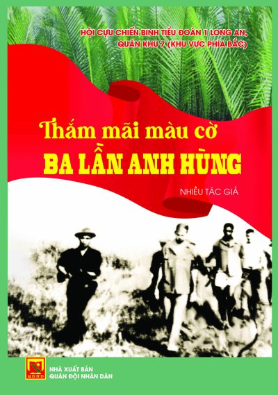 Thắm mãi màu cờ ba lần anh hùng