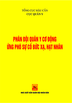 Phân đội quân y cơ động ứng phó sự cố bức xạ, hạt nhân