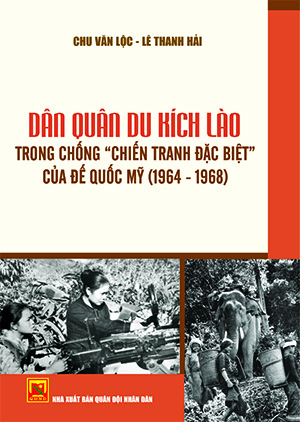 Dân quân du kích Lào trong chống chiến tranh đặc biệt của đế quốc Mỹ (1964-1968)
