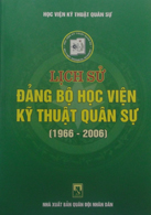 Lịch sử Đảng bộ Học viện Kỹ thuật Quân sự