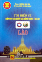 Tìm hiểu về Hiệp hội các quốc gia Đông Nam Á – ASEAN – Lào