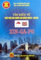 Tìm hiểu về Hiệp hội các quốc gia Đông Nam Á – ASEAN -Xin-ga-po