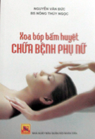 Xoa bóp bấm huyệt chữa bệnh phụ nữ