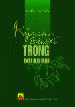 Kỷ niệm sâu sắc trong đời bộ đội