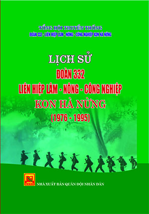 Lịch sử Đoàn 332 Liên hiệp Lâm – Nông – Công nghiệp Kon Hà Nừng (1976-1995)