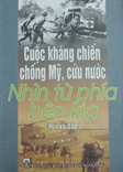 Cuộc kháng chiến chống Mỹ, cứu nước nhìn từ phía bên kia( hỏi đáp)