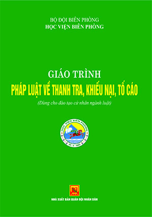 Giáo trình pháp luật về thanh tra, khiếu nại, tố cáo (Dùng cho đào tạo cử nhân ngành luật)