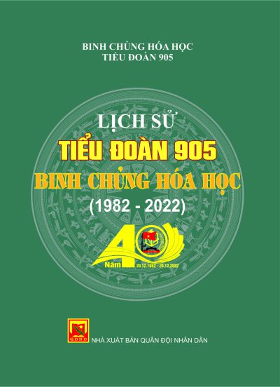 Lịch sử Tiểu đoàn 905 Binh chủng Hóa học (1982 – 2022)