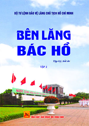 Bên Lăng Bác Hồ – tập 2