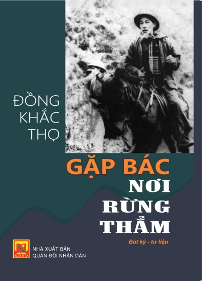 Gặp Bác nơi rừng thẳm