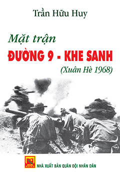 Mặt trận đường 9 – Khe Sanh (Xuân Hè 1968)