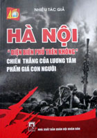 Hà Nội Điện Biên Phủ trên không chiến thắng của lương tâm phẩm giá con người