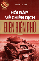 Hỏi đáp về chiến dịch Điện Biên Phủ