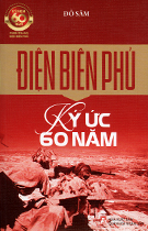Điện Biên Phủ ký ức 60 năm