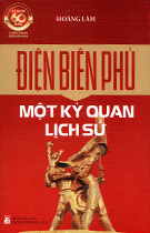 Điện Biên Phủ một kỳ quan lịch sử