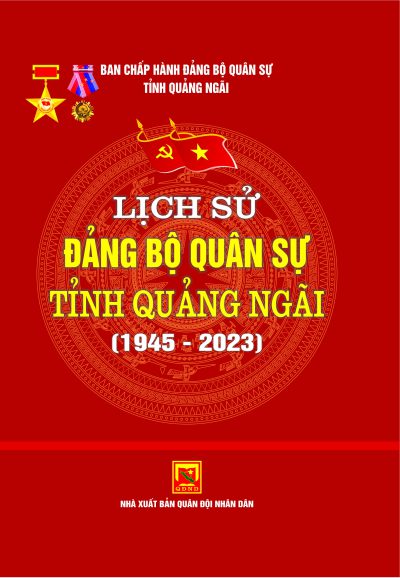 Lịch sử Đảng bộ quân sự tỉnh Quảng Ngãi (1945-2023)