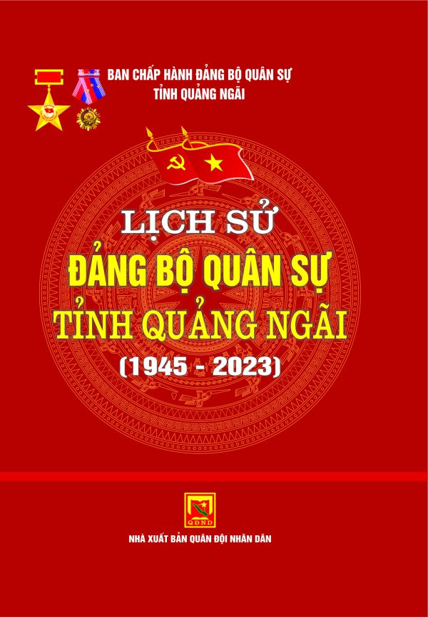 Lịch sử Đảng bộ quân sự tỉnh Quảng Ngãi (1945-2023)