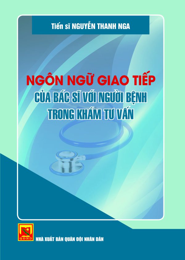 Ngôn ngữ giao tiếp của bác sĩ với người bệnh trong khám tư vấn