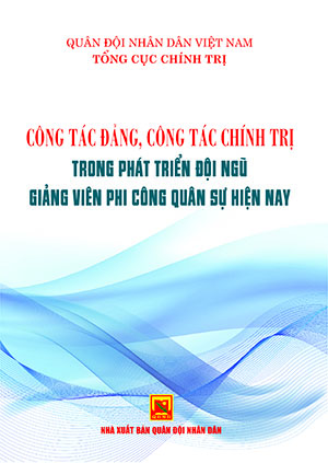 ông tác đảng, công tác chính trị trong phát triển đội ngũ giảng viên phi công quân sự hiện nay