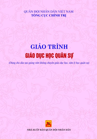 Giáo trình giáo dục học quân sự (dùng cho đào tạo giảng viên không chuyên giáo dục học, tâm lý học quân sự)