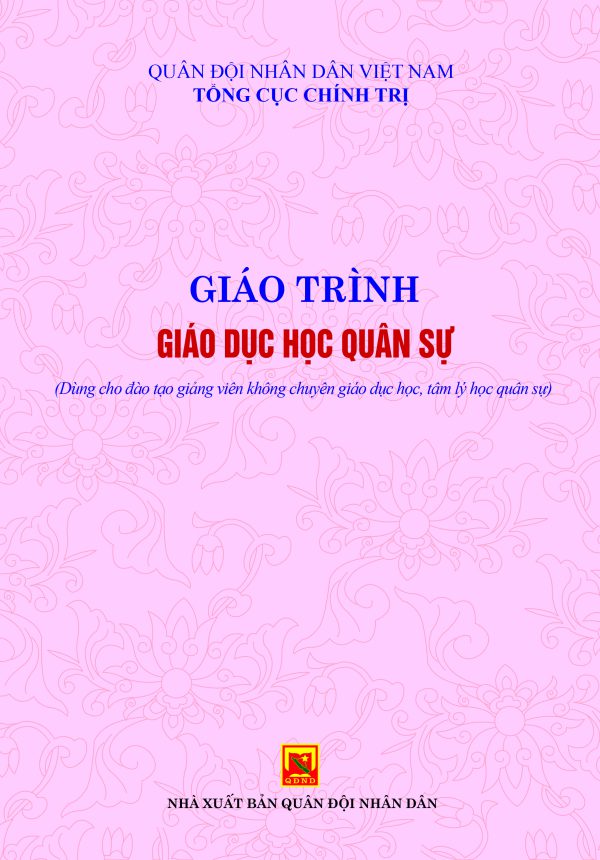 Giáo trình giáo dục học quân sự (dùng cho đào tạo giảng viên không chuyên giáo dục học, tâm lý học quân sự)