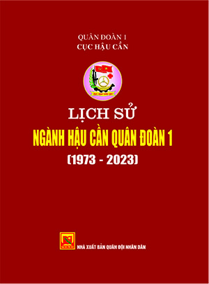 Lịch sử Ngành hậu cần Quân đoàn 1(1973-2023)