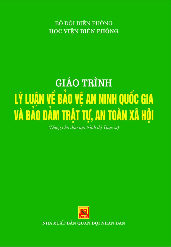 Giáo trình Lý luận về bảo vệ an ninh quốc gia và bảo đảm trật tự, an toàn xã hội