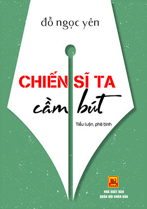 Chiến sĩ ta cầm bút