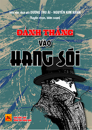 Đánh thẳng vào hang sói