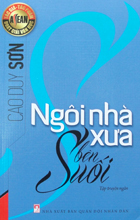 Ngôi nhà xưa bên suối
