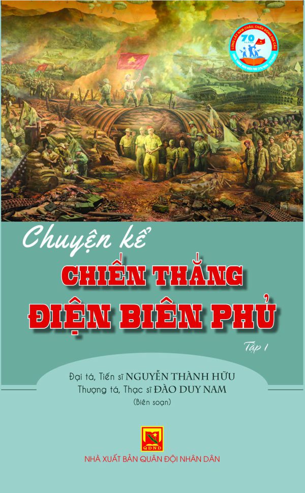 Chuyện kể Chiến thắng Điện Biên Phủ – tập 1