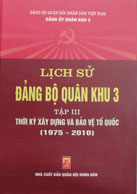 Lịch sử Đảng bộ Quân khu 3 – tập 3 – Thời kỳ xây dựng và bảo vệ Tổ quốc (1975 – 2010)