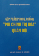 Góp phần phòng, chống phi chính trị hóa  quân đội