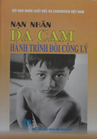 Nạn nhân Da Cam hành trình đòi công lý