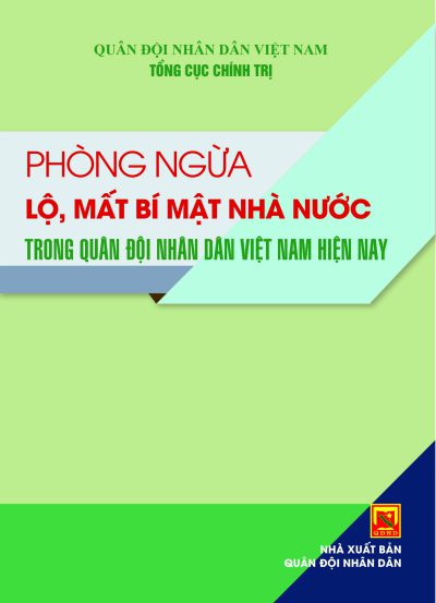 Phòng ngừa lộ, mất  bí mật nhà nước trong Quân đội nhân dân Việt Nam hiện nay