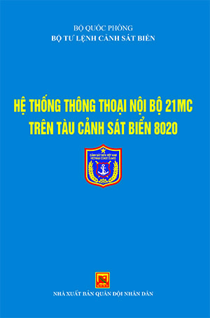 Hệ thống thông thoại nội bộ 21MC trên Tàu cảnh sát biển 8020