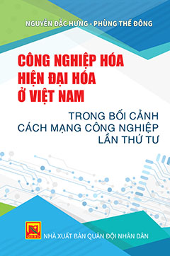 Công nghiệp hóa hiện đại hóa ở Việt Nam trong bối cảnh cách mạng công nghiệp lần thứ tư