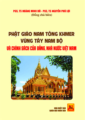 Phật giáo Nam tông Khmer vùng Tây Nam Bộ và chính sách của Đảng, Nhà nước Việt Nam