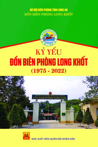 Kỷ yếu Đồn biên phòng Long Khốt (1975-2020)