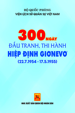 300 ngày đấu tranh, thi hành hiệp định  Giơnevơ (22.7.1954 – 17.5.1955)