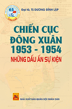 Chiến cục Đông Xuân 1953 – 1954 những dấu ấn sự kiện