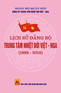 Lịch sử Đảng bộ Trung tâm nhiệt đới Việt Nga (1988 – 2018)