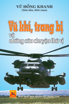 Vũ khí, trang bị và những câu chuyện thú vị