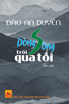 Dòng sông trôi qua tôi