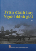Trận đánh hay người đánh giỏi (tập 1)