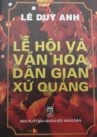 Lễ hội và văn hóa dân gian xứ Quảng
