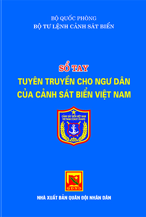 Sổ tay tuyên truyền cho ngư dân của Cảnh sát biển Việt Nam
