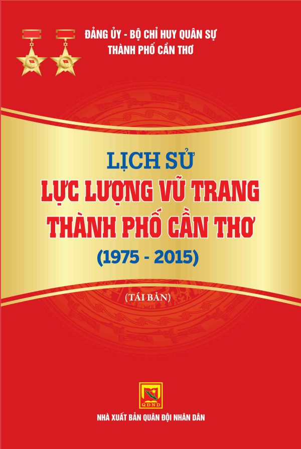 Lịch sử lực lượng vũ trang thành phố Cần Thơ (1975-2015)