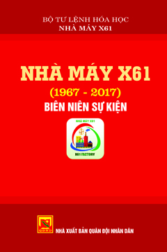 Nhà máy X61 (1967-2017) biên niên sự kiện