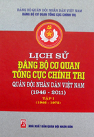 Lịch sử Đảng bộ cơ quan Tổng cục Chính trị Quân đội nhân dân Việt Nam (1946-2011) – Tập 1 (1946-1975)